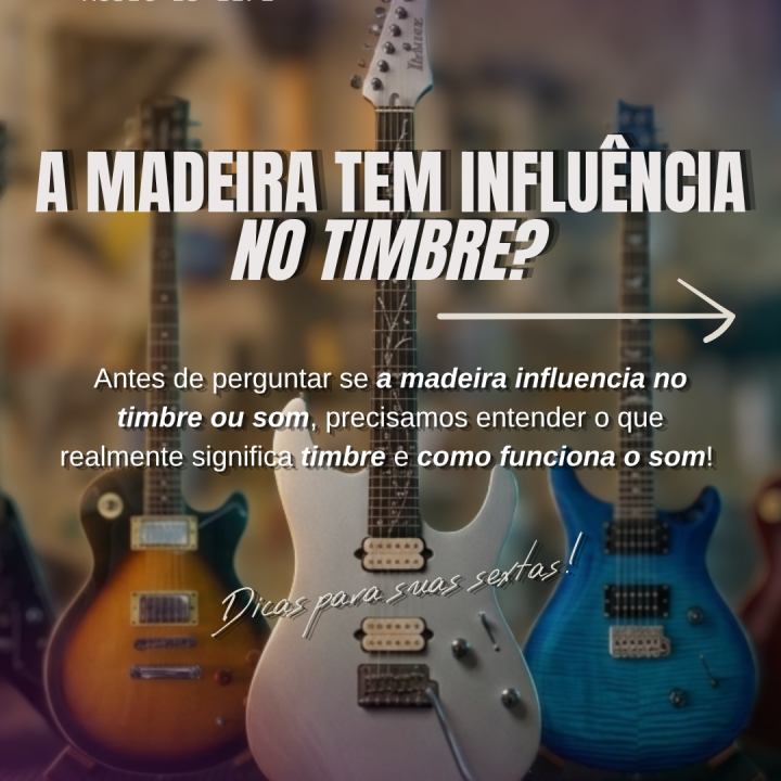 A madeira realmente muda o timbre da guitarra? A minha visão técnica com base em estudos e minha experiencia empirica no ramo da lutheria.